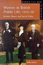 Women In British Public Life, 1914-50