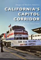Images of Modern America - California’s Capitol Corridor