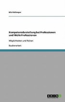 Kompetenzdarstellung bei Professionen und Nicht-Professionen