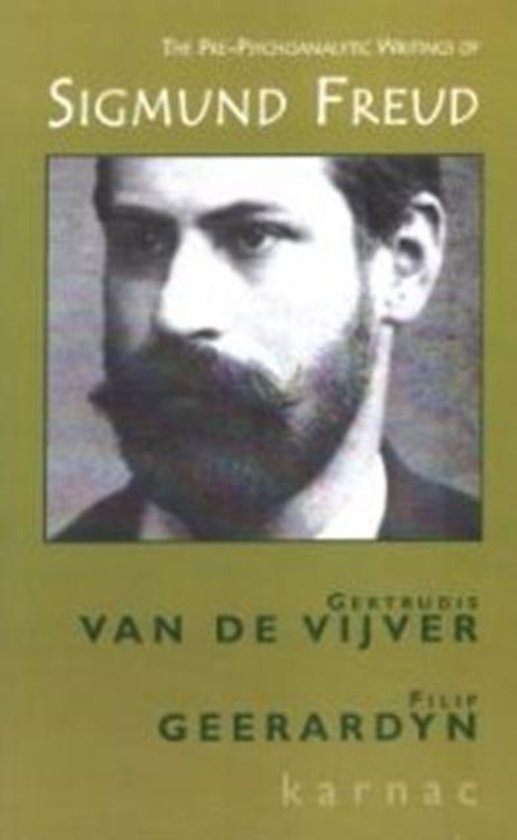 The Pre-Psychoanalytic Writings of Sigmund Freud - cover