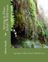 Spring in Man-Kind's Wilderness