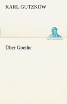 Uber Goethe