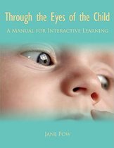 Through the Eyes of the Child