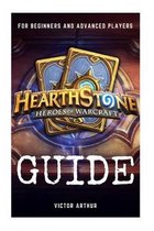 Hearthstone Guide for Beginner and Advanced Players