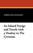 An Inland Voyage and Travels with a Donkey in the Cevennes