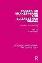 Routledge Library Editions: Renaissance Drama- Essays on Shakespeare and Elizabethan Drama