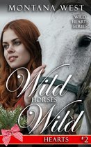 Wild Horses, Wild Hearts 2 - Wild Horses, Wild Hearts 2