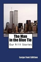 The Man In The Blue Tie (Large Font Edition)