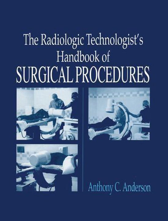The Radiology Technologist's Handbook to Surgical Procedures - cover