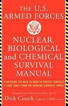 Us Armed Forces Nuclear, Biological An Everything You Need to Know to Protect Yourself and Your Family from the Growing Terrorist Threat