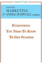 Online Marketing for Animal Hospitals, Simplified