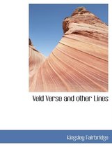 Veld Verse and Other Lines