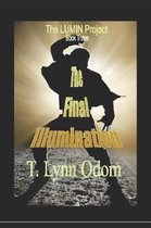 The Final Illumination