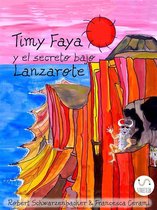 Timy Faya y el secreto bajo Lanzarote