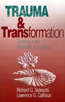 Trauma And Transformation