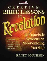 Creative Bible Lessons in Revelation