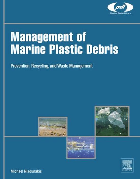 Plastics Design Library Management of Marine Plastic Debris (ebook