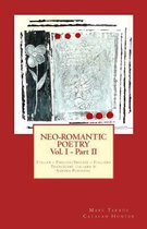 NEO-ROMANTIC POETRY Vol.I - Part II. Italian - English/ Inglese - Italiano