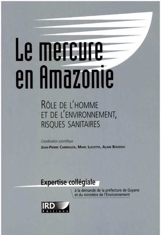 Expertise collégiale - Le mercure en Amazonie - cover