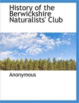 History of the Berwickshire Naturalists' Club