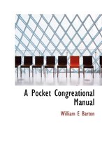 A Pocket Congreational Manual