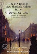 The MX Book of New Sherlock Holmes Stories: 1881 to 1889