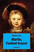 Martin, l'enfant trouve