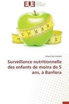 Omn.Univ.Europ.- Surveillance Nutritionnelle Des Enfants de Moins de 5 Ans, � Banfora