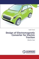 Design of Electromagnetic Converter for Electric Traction