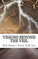 Visions Beyond the Veil