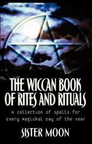 The Wiccan Book Of Rites And Rituals