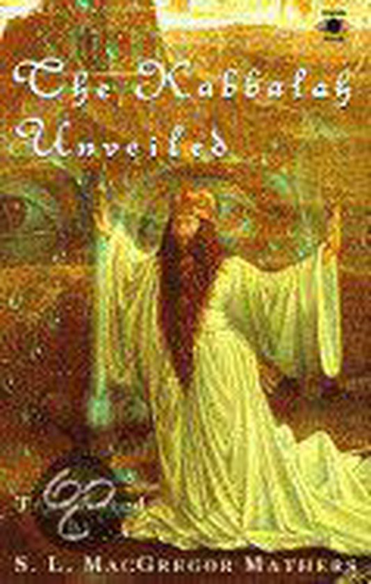 Boekomslag van The Kabbalah Unveiled, met een figuur in een groen gewaad en de tekst 'The Kabbalah Unveiled'.