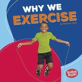 Health Matters- Why We Exercise