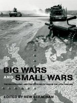Military History and Policy - Big Wars and Small Wars