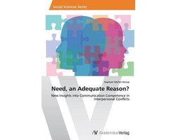 Need, an Adequate Reason?