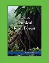Readers Advance(TM) Science Readers 5 - Life in the Tropical Rain Forest
