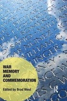 Memory Studies: Global Constellations - War Memory and Commemoration