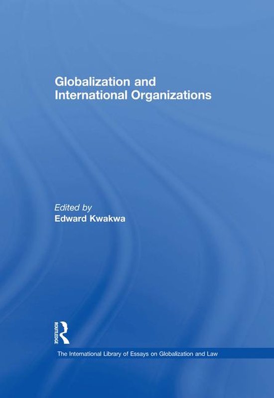 The International Library of Essays on Globalization and Law ... - cover
