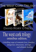 The West Cork Trilogy. - The West Cork Trilogy Omnibus.