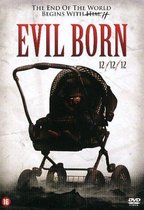 Evil Born