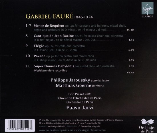 Albumhoes met tekst: GABRIEL FAURÉ 1845-1924, REQUIEM, Philippe Jaroussky, Matthias Goerne, Orchestre de Paris, Paavo Järvi.