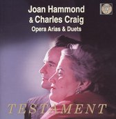 Joan Hammond and Charles Craig - Opera Arias and Duets