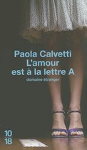 L'Amour Est a la Lettre A