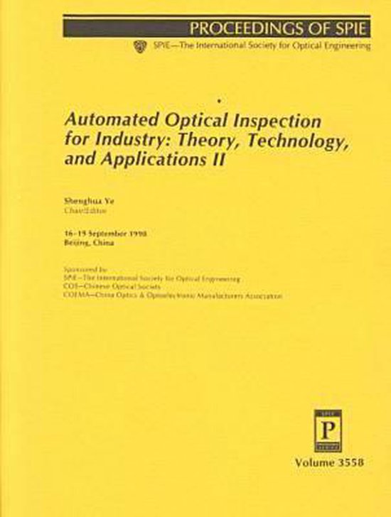 Automated Optical Inspection For IndustryTheory Technology and Applications V. 2, Ye...