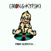 C-Mon & Kypski - From Scratch Till The Fat Lady (CD)