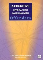 A Cognitive Approach to Working with Offenders