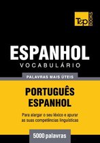 Vocabulário Português-Espanhol - 5000 palavras mais úteis