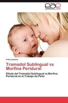 Tramadol Sublingual Vs Morfina Peridural