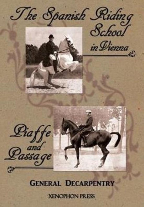 'Spanish Riding School' and 'Piaffe and Passage' by Decarpen ... - cover