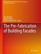 The Pre Fabrication of Building Facades